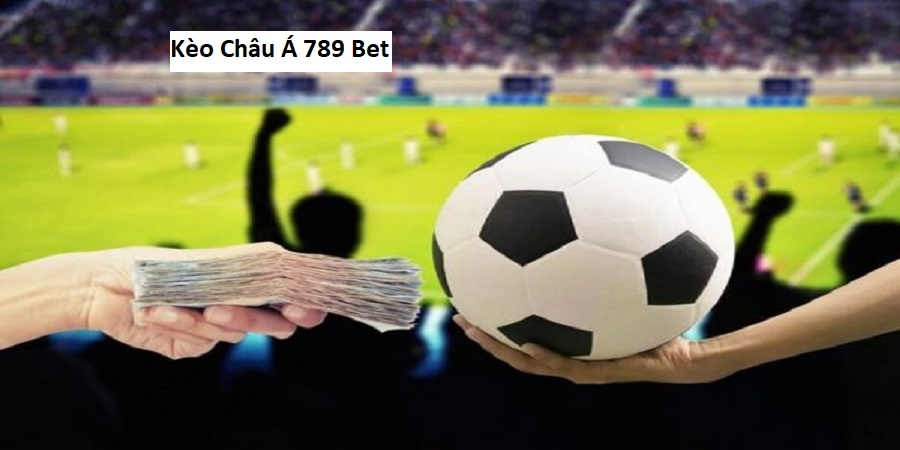 Kèo Châu Á 789 Bet